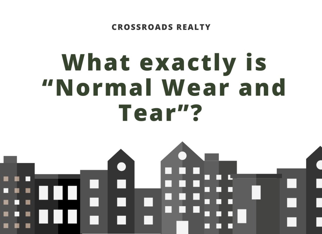 What exactly is “Normal Wear and Tear”?
